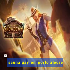 sauna gay em porto alegre